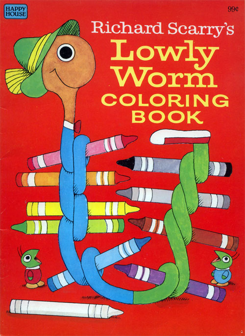 Busy World of Richard Scarry (Lowly Worm Coloring Book; 1983) Happy House Busy World of Richard Scarry (Lowly Worm Coloring Book; 1983) Happy House