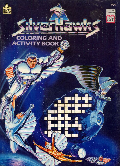 Silverhawks: Coloring and Activity Book (1987) Happy House Silverhawks: Coloring and Activity Book (1987) Happy House